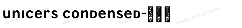 unicers condensed字体转换